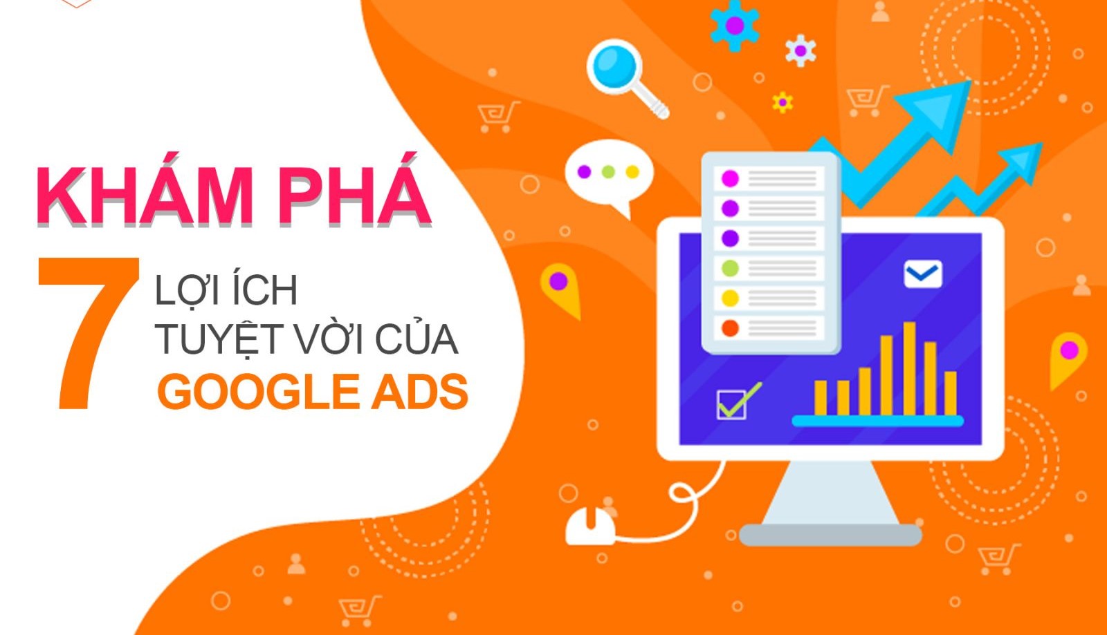 7 lợi ích nổi bật của Google Ads đối với doanh nghiệp nhỏ